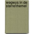 Wegwys in de sterrenhemel