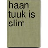 Haan tuuk is slim by Buyle