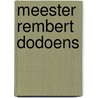 Meester rembert dodoens door Verleyen