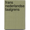 Frans nederlandse taalgrens door Daele