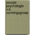 Sociale psychologie v.d. vormingsgroep