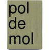 Pol de mol door Beverly Martin