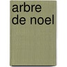 Arbre de noel by Georges Bataille