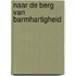 Naar de berg van barmhartigheid
