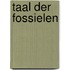 Taal der fossielen