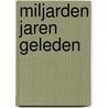 Miljarden jaren geleden by Cuypers