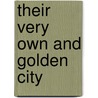 Their very own and golden city door Wesker
