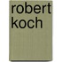 Robert koch