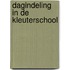 Dagindeling in de kleuterschool