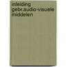 Inleiding gebr.audio-visuele middelen by Rombaut