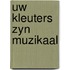 Uw kleuters zyn muzikaal