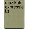 Muzikale expressie l.s. door Judith Vanistendael