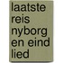 Laatste reis nyborg en eind lied