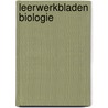Leerwerkbladen biologie by G. Bekaert