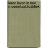 Leren leven in taal moedertaaldidaktiek door Daems