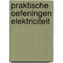 Praktische oefeningen elektriciteit