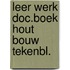 Leer werk doc.boek hout bouw tekenbl.