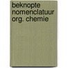Beknopte nomenclatuur org. chemie door Bontinck