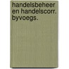 Handelsbeheer en handelscorr. byvoegs. by Schoofs