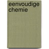 Eenvoudige chemie by Bontinck