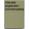 Nieuwe aspecten conversaties door Brassine