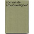 Abc van de arbeidsveiligheid
