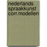 Nederlands spraakkunst corr.modellen door Daan Pieters