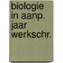Biologie in aanp. jaar werkschr.