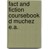 Fact and fiction coursebook d muchez e.a. door Onbekend