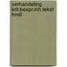 Verhandeling krit.bespr.inh.tekst hndl door Daan Pieters
