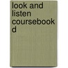 Look and listen coursebook d door Onbekend