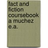 Fact and fiction coursebook a muchez e.a. door Onbekend