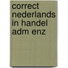 Correct nederlands in handel adm enz door Wachter