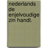 Nederlands de enjelvoudige zin handl. door Daan Pieters