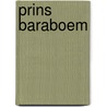 Prins baraboem door Fruithof