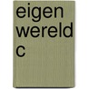 Eigen wereld c door Jim Jacobs