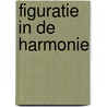 Figuratie in de harmonie door Geeurickx