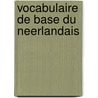 Vocabulaire de base du neerlandais door Vannes