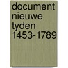 Document nieuwe tyden 1453-1789 by De Backer