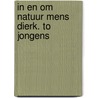 In en om natuur mens dierk. to jongens by Gevers