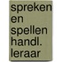 Spreken en spellen handl. leraar