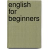 English for beginners door Blondeau