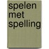 Spelen met spelling