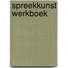 Spreekkunst werkboek door Passel