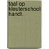 Taal op kleuterschool handl.