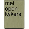 Met open kykers by Lefeber
