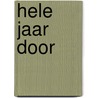 Hele jaar door door Coppens Bonner