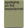 Spotlights on the Bassclarinet door J. Hadermann