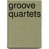 Groove Quartets