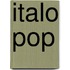 Italo Pop